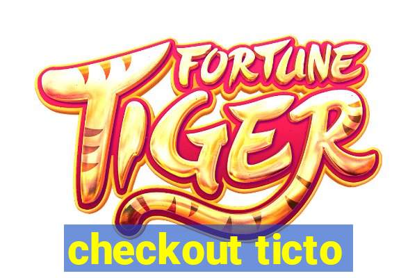 checkout ticto